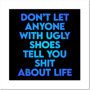 Ugly shoes Posters and Art